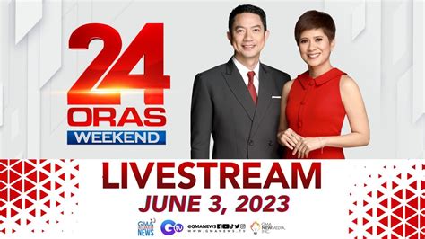 balita 24 oras today|24 Oras Weekend Livestream: June 23, 2024 .